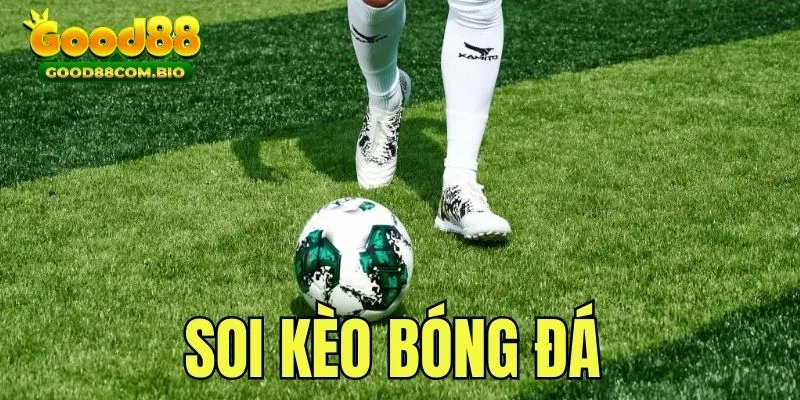 Soi kèo bóng đá